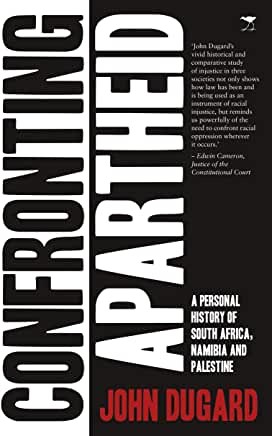 Dugard - Confronting Apartheid