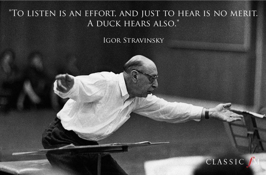 Stravinsky on Listening